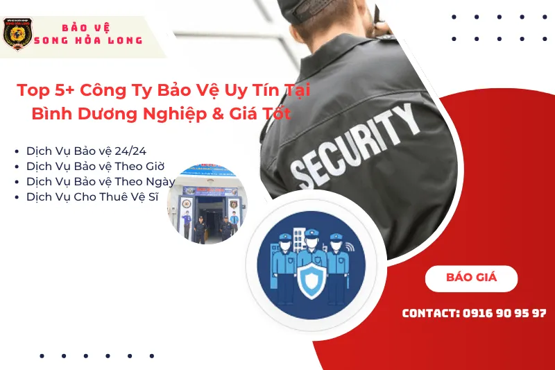 Top 5 Công Ty Bảo Vệ Uy Tín Ở Bình Dương Chuyên Nghiệp & Giá Tốt 2026