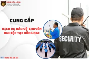 cong-ty-bao-ve-uy-tin-tai-dong-nai