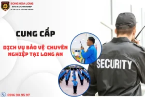cong-ty-bao-ve-uy-tin-tai-long-an