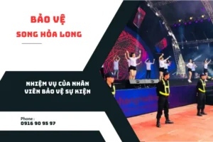 nhiem-vu-cua-nhan-vien-bao-ve-su-kien