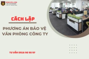 phuong-an-bao-ve-van-phong-cong-ty