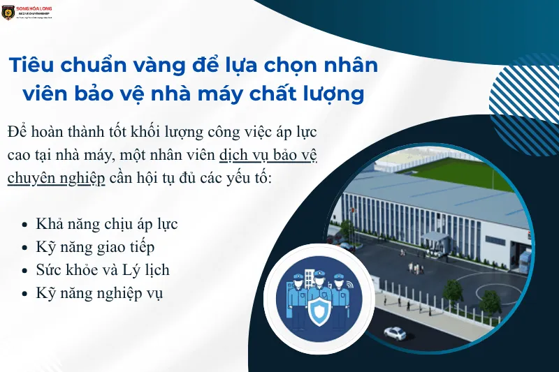 Các tiêu chuẩn vàng đánh giá chất lượng nhân viên bảo vệ nhà máy chuyên nghiệp