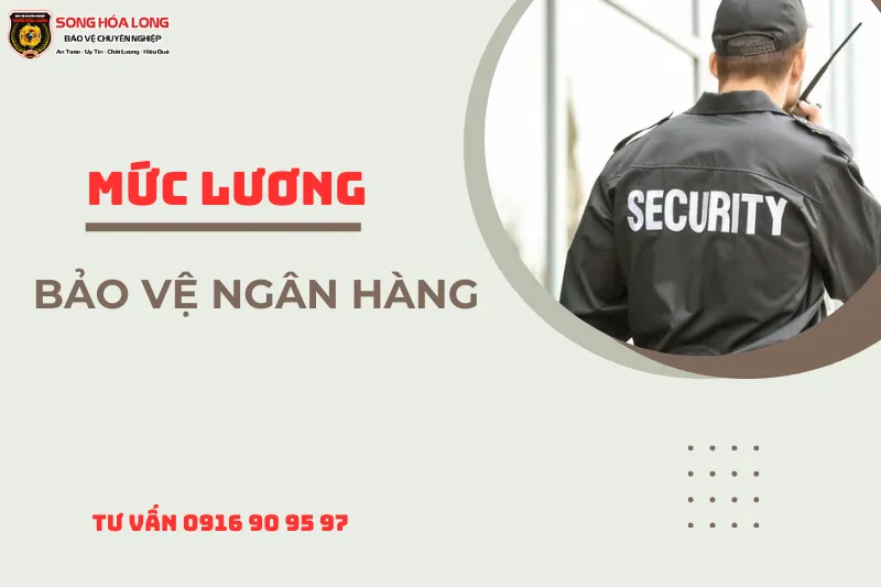 luong-bao-ve-ngan-hang luong-bao-ve-ngan-hang
