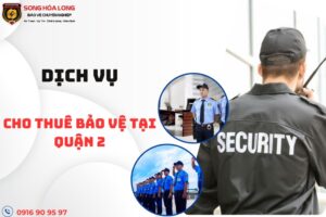 dich-vu-bao-ve-quan-2