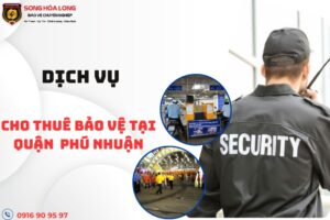 dich-vu-bao-ve-quan-phu-nhuan