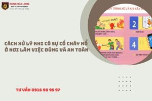 cach-xu-ly-khi-co-su-co-chay-no-o-noi-lam-viec