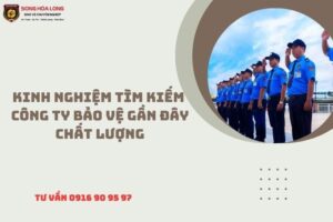 cong-ty-bao-ve-gan-day