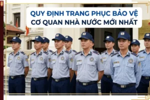 Hình ảnh đội ngũ nhân viên bảo vệ cơ quan nhà nước trong trang phục chỉnh tề, đúng quy định mới nhất
