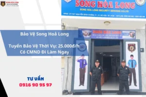 Tuyển Bảo Vệ Thời Vụ TPHCM Lương 25K/h - Có CCCD Đi Làm Ngay