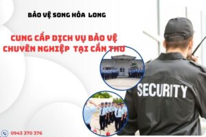 cong-ty-bao-ve-can-tho