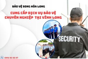 cong-ty-bao-ve-vinh-long