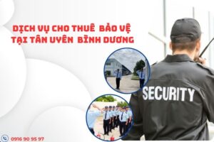 dich-vu-bao-ve-tai-tan-uyen