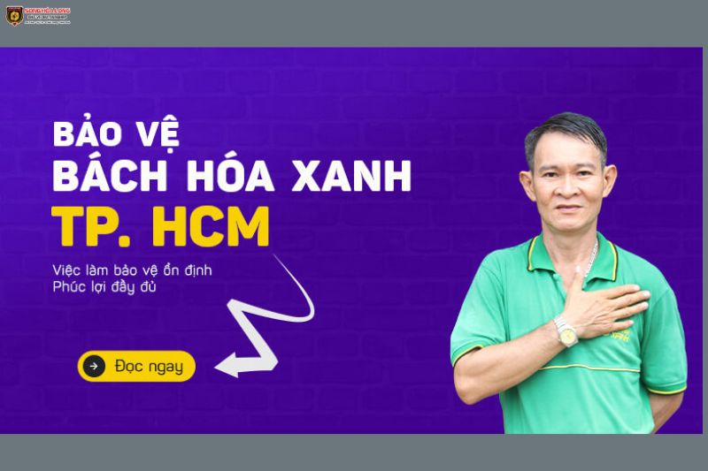 luong-bao-ve-bach-hoa-xanh luong-bao-ve-bach-hoa-xanh