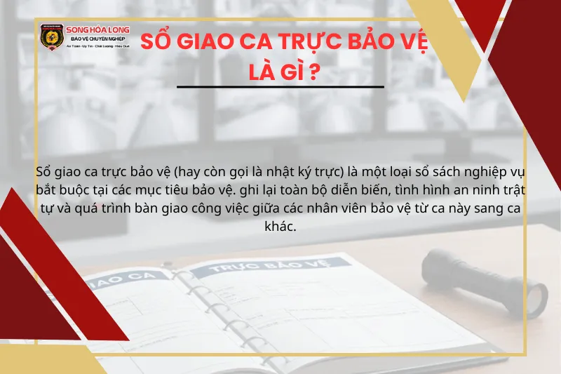 Khái niệm và vai trò của sổ giao ca trực bảo vệ