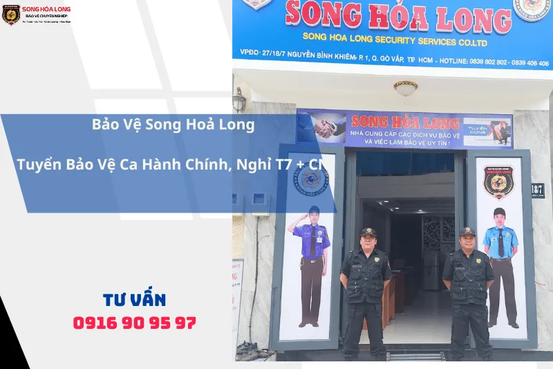 tuyen-bao-ve-gio-hanh-chinh-song-hoa-long Bí Quyết Tìm Việc Làm Bảo Vệ Giờ Hành Chính Lương Cao – Đi Làm Ngay