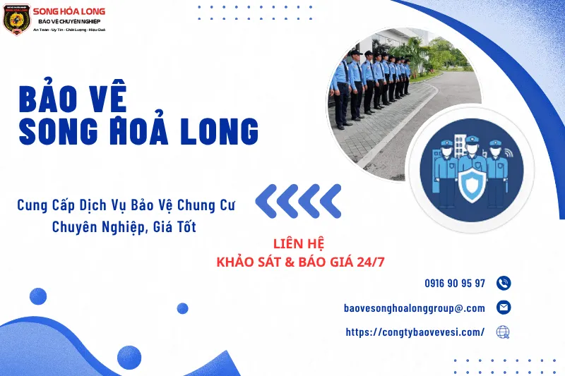 Thuê Dịch vụ thuê bảo vệ chung cư chuyên nghiệp, giá tốt tại Song Hỏa Long Group
